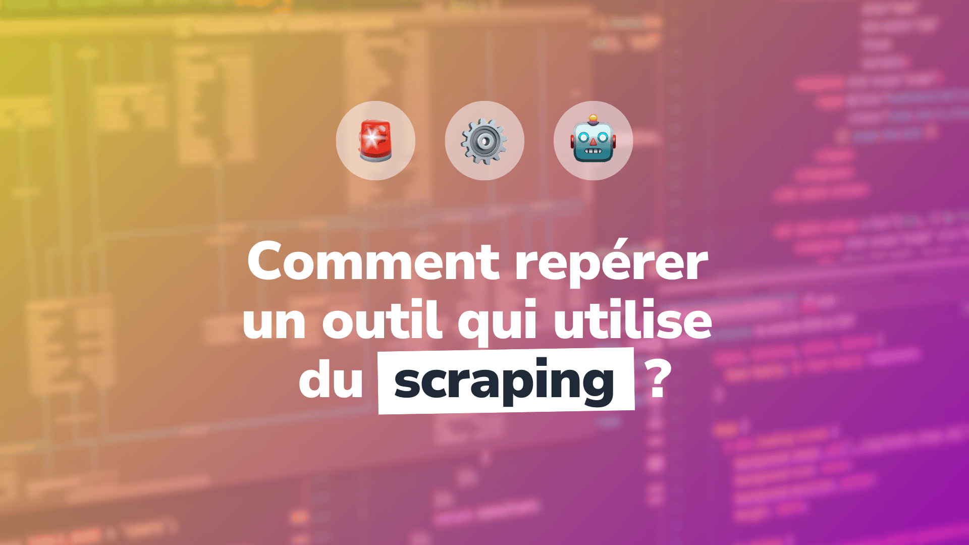 Scraping sur les réseaux sociaux : dangers et solutions légales